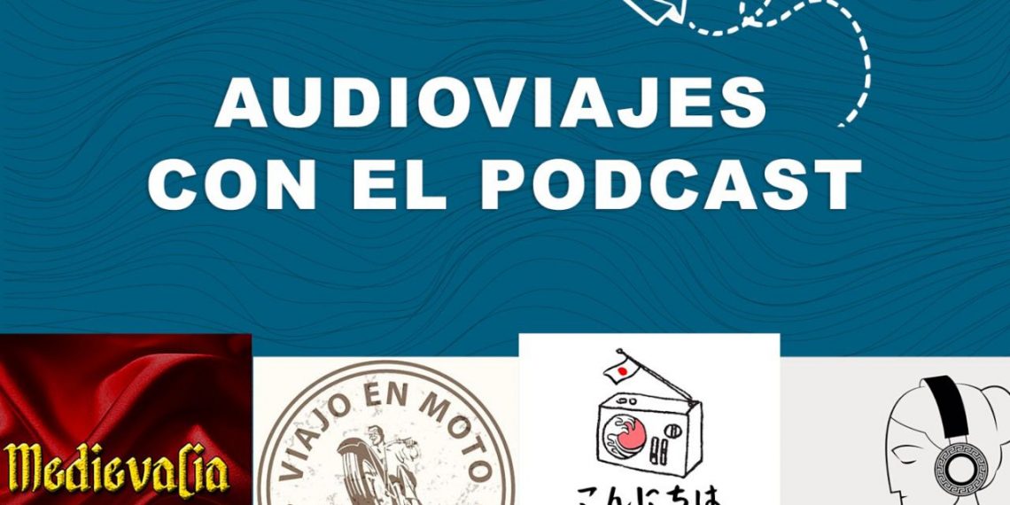 Audio viajes para descubrir con la imaginación maravillosos destinos esta Semana Santa