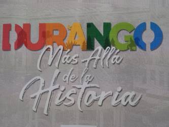 Invitan a disfrutar Durango en Semana Santa