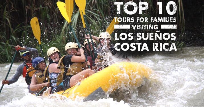 Los 10 mejores tours para familias que visitan Los Sueños en Costa Rica
