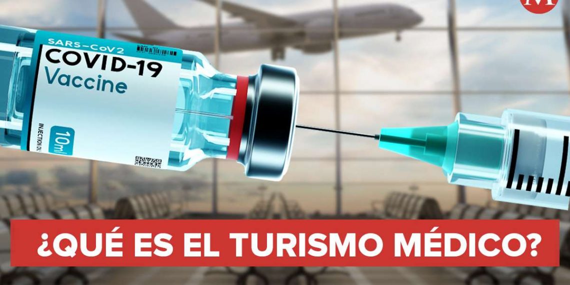 ¿Viajar a EU para vacunarse? El turismo médico existió antes de covid-19