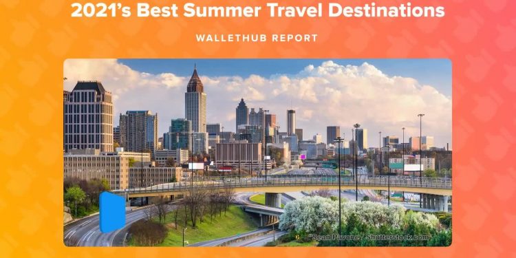 Los mejores destinos turísticos de EEUU para este verano - WalletHub