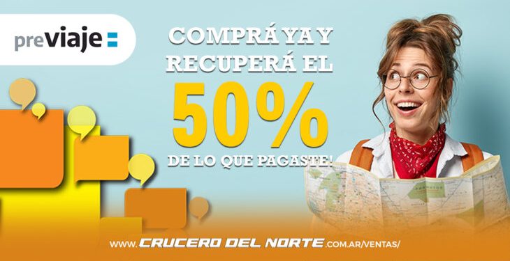 Crucero del Norte se sumó al programa PreViaje: comprá tu pasaje y obtené el 50% de reintegro