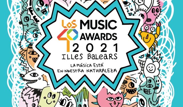 LOS40 Music Awards 2021 Illes Balears: más que unos premios, 40 días de música y experiencias en las islas | Actualidad