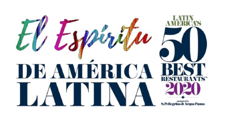 Latin America’s 50 Best Restaurants: ‘El Espíritu de América Latina’