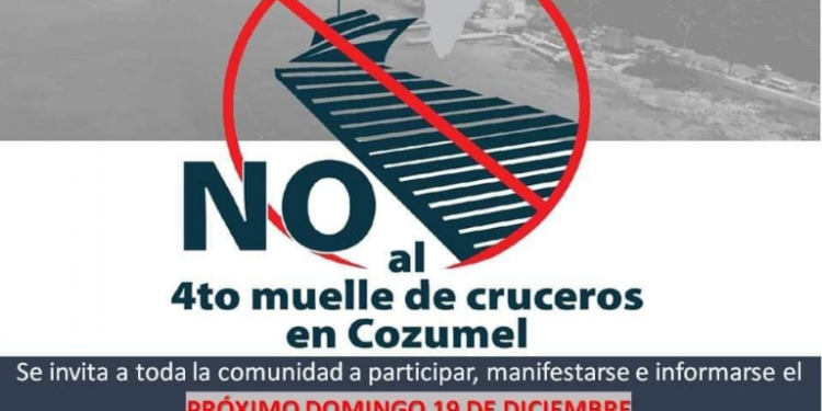 Convocan a marcha contra la construcción del cuarto muelle de cruceros en Cozumel