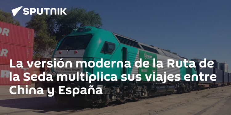 La versión moderna de la Ruta de la Seda multiplica sus viajes entre China y España