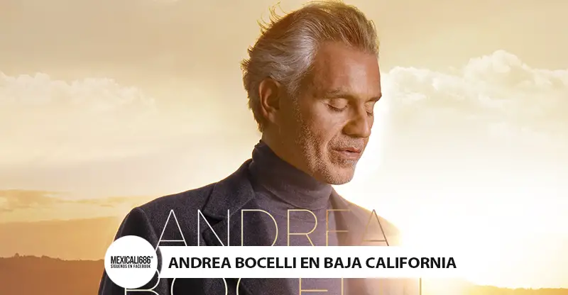 Andrea Bocelli en Ensenada 2022