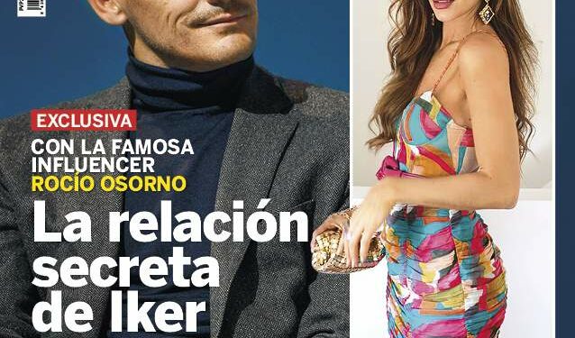 Iker Casillas novia Rocío Osorno Portada Lecturas
