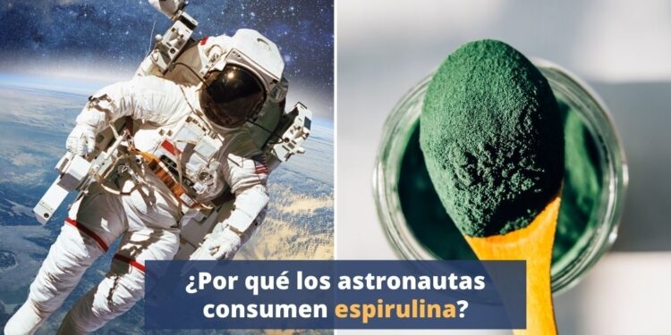 ¿Por qué los astronautas de la NASA toman espirulina?