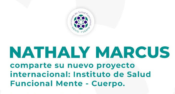 Nathaly Marcus te invita a conocer como llevar una vida más saludable