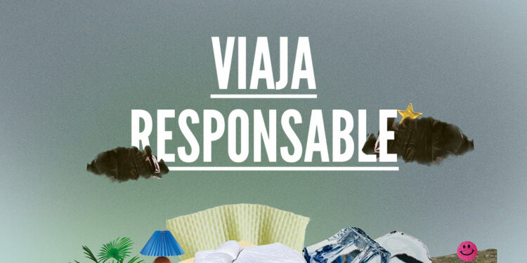 ¿Viajes sustentables? Te damos tips para turistear con responsabilidad