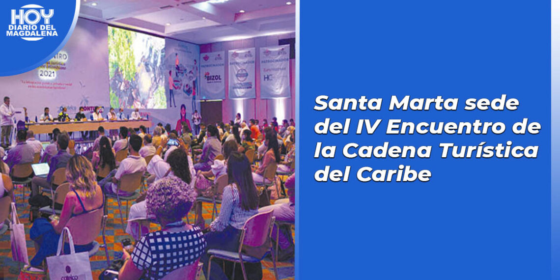 Santa Marta sede del IV Encuentro de la Cadena Turística del Caribe