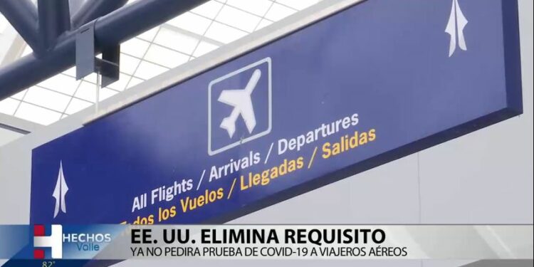 El Valley International Airport reacciona ante el fin del requisito de prueba de COVID-19 para viajes internacionales