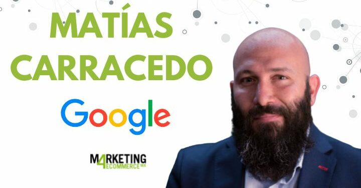 Matías Carracedo (Google): "Los YouTube Works Awards reconocerán a los equipos de marketing, agencias y marcas que han destacado" - Marketing 4 Ecommerce