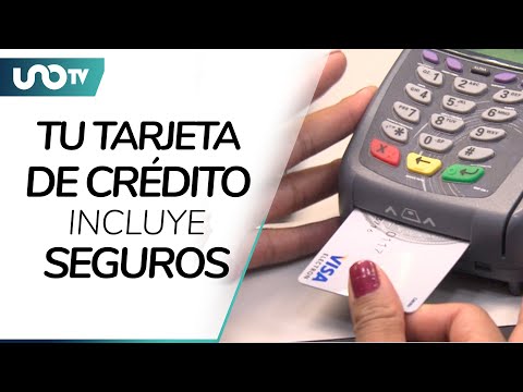 Tarjeta de crédito incluye seguros, Condusef revela cuáles son
