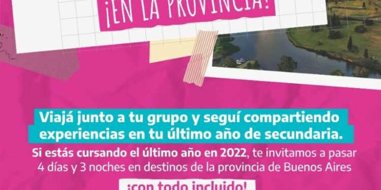 Viajes de Fin de Curso gratuitos: Para estudiantes que cursan en 2022 el último año del secundario