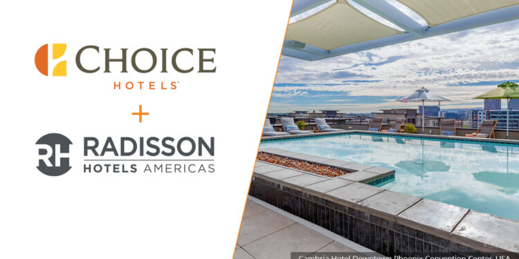 Choice Hotels International finaliza la adquisición de Radisson Hotels Américas