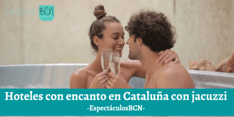 hoteles en Cataluña con jacuzzi