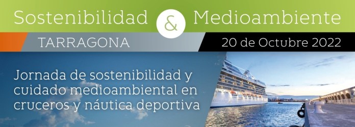 Port Tarraco y Tarragona Cruise Port organizan una jornada sobre sostenibilidad y cuidado medioambiental en cruceros y náutica de grandes yates