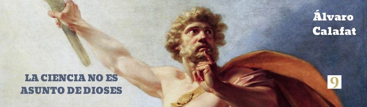 La ciencia no es asunto de Dioses