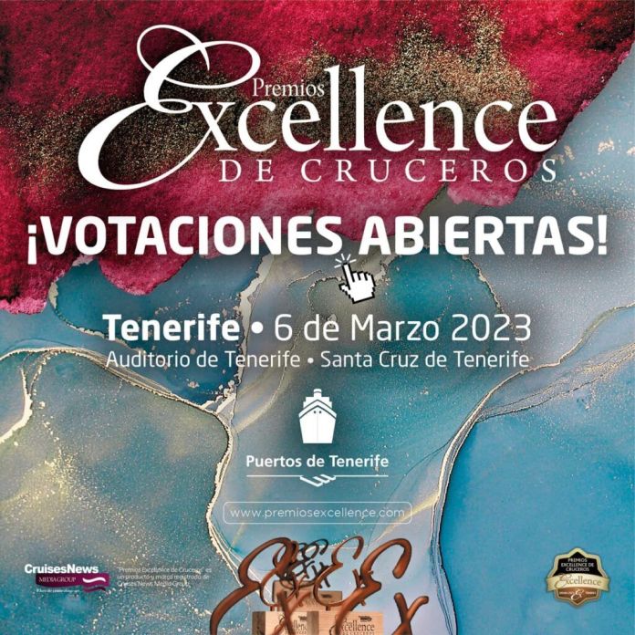 Premios Excellence de Cruceros, Tenerife 6 de marzo 2023 ¡VOTACIONES ABIERTAS!