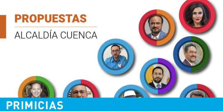 Las propuestas más destacadas de los candidatos a la Alcaldía de Cuenca
