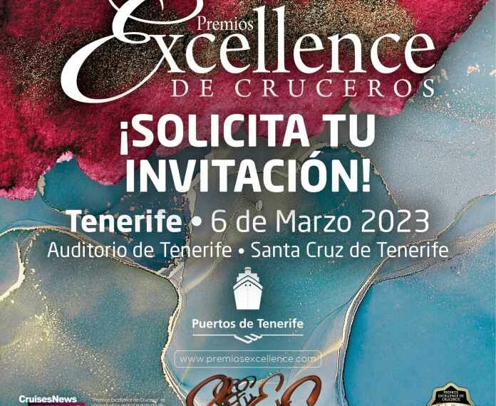 Premios Excellence de Cruceros, Tenerife 6 de marzo 2023 ¡SOLICITA TU INVITACIÓN!