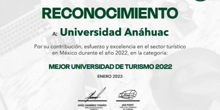 Universidad Anáhuac es reconocida como “La Mejor Universidad de Turismo 2022”