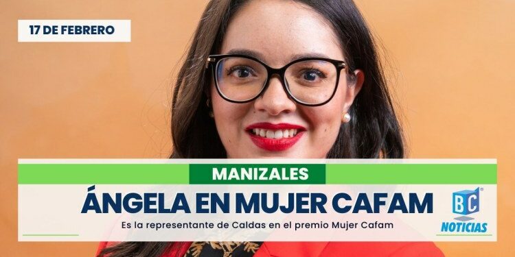 Ángela María Salazar Arias es la representante de Caldas al 34° Premio Cafam a la Mujer