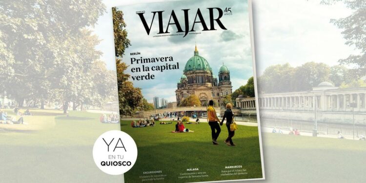 Revista Viajar | Las ciudades más verdes de Europa en el nuevo número de VIAJAR