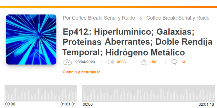 Podcast CB SyR 412: Viajes hiperlumínicos, galaxias con JWST, proteínas aberrantes, doble rendija temporal, hidrógeno metálico y más