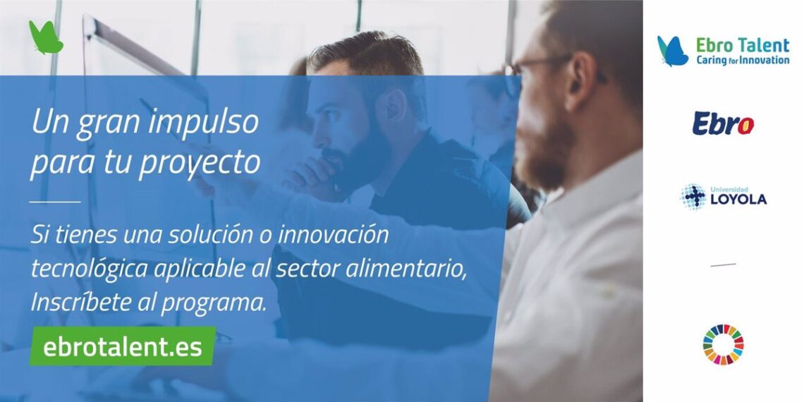 Ebro Foods y Loyola reeditan su compromiso con la innovación y la sostenibilidad con la nueva edición de 'Ebro Talent'