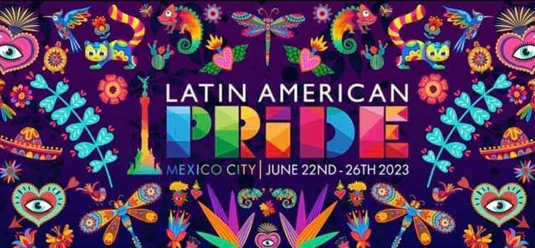 Regresa la 3º edición del Latin American Pride este 2023 a CDMX