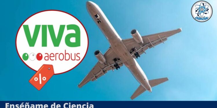 Viva Aerobús REMATA viajes a estos destinos por 16 pesos ¡Conoce los vuelos con descuento! – Enséñame de Ciencia