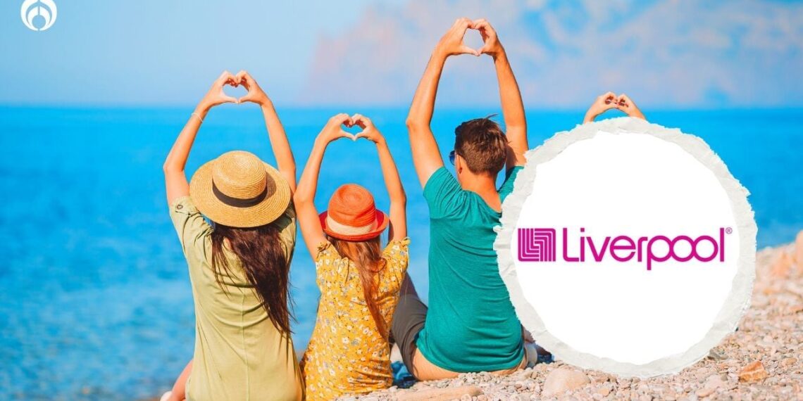 Gran Barata Liverpool: viajes para las vacaciones de verano con hasta 75% de descuento