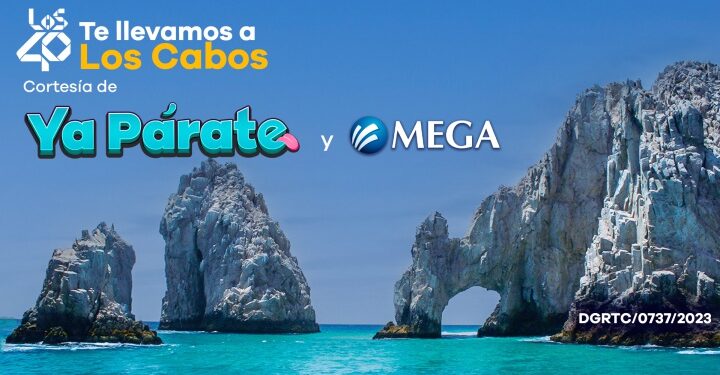 Concurso Los Cabos: ¡Gana un viaje todo incluido a Los Cabos; regístrate para participar! | Actualidad | LOS40 México