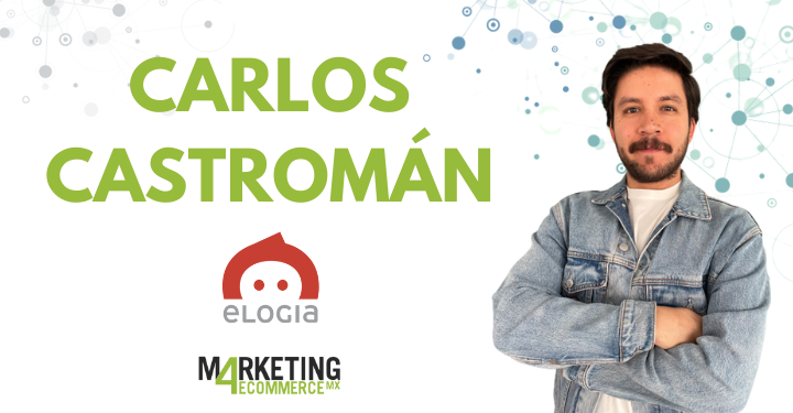 Carlos Castromán (Elogia): "Es importante generar campañas que se enfoquen en un Always-On-Marketing" - Marketing 4 Ecommerce