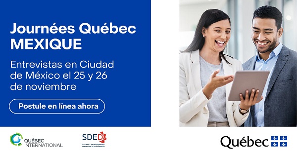 Lanza Québec convocatoria de empleo para trabajadores mexicanos “Journées QuébecMexique”