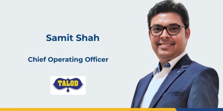 Talod Foods appoints Samit Shah as Chief Operating Officer
