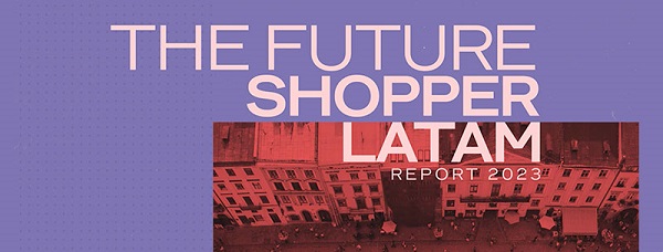 Wunderman Thompson presenta “Future Shopper Latam 2023”, un evento virtual centrado en las tendencias de Commerce y el comportamiento del shopper en la región
