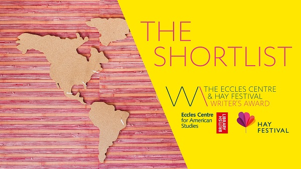 El premio de literatura Eccles Centre & Hay Festival 2024. Anuncio de los fialistas