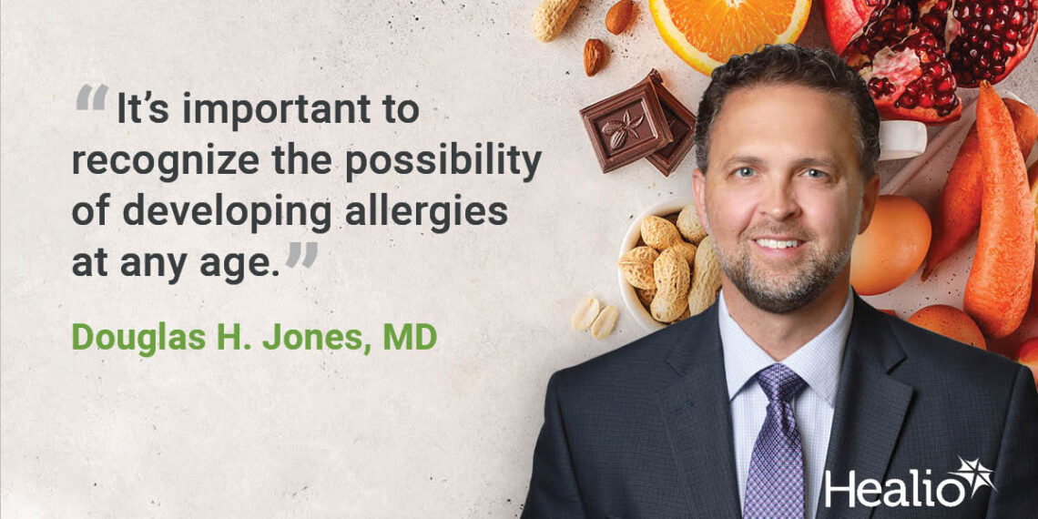 A quote from Douglas H. Jones, MD, saying "It's important to recognize the possibility of developing allergies at any age."
