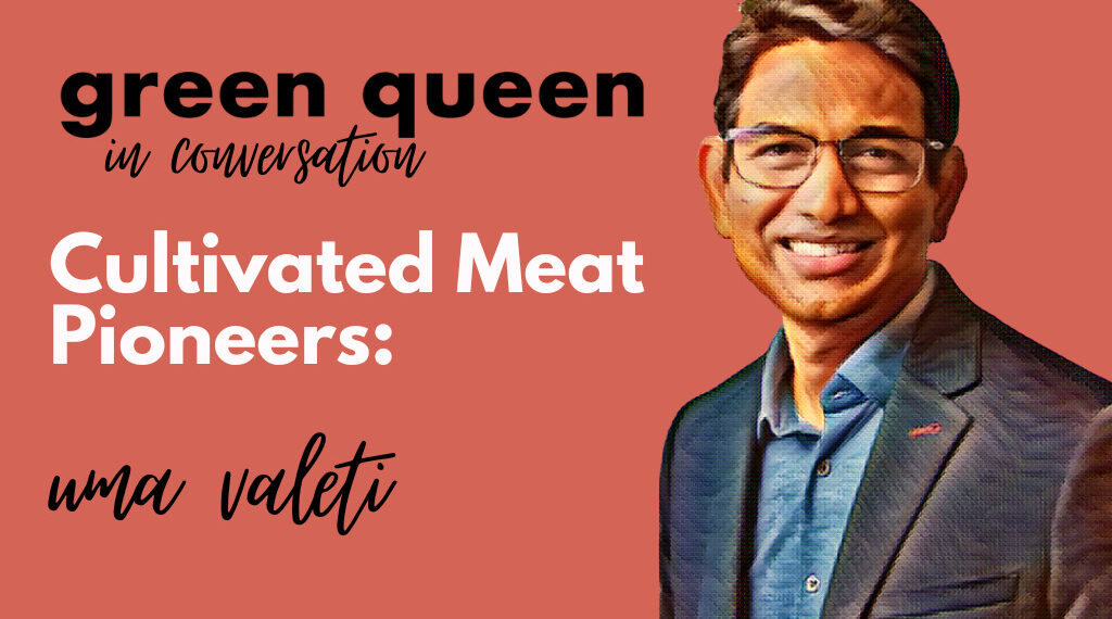 Cultivated Meat Pioneers – Uma Valeti of Upside Foods