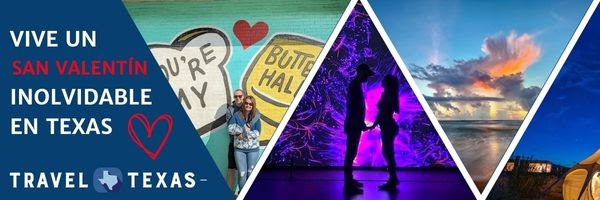 Vive un San Valentín inolvidable en Texas