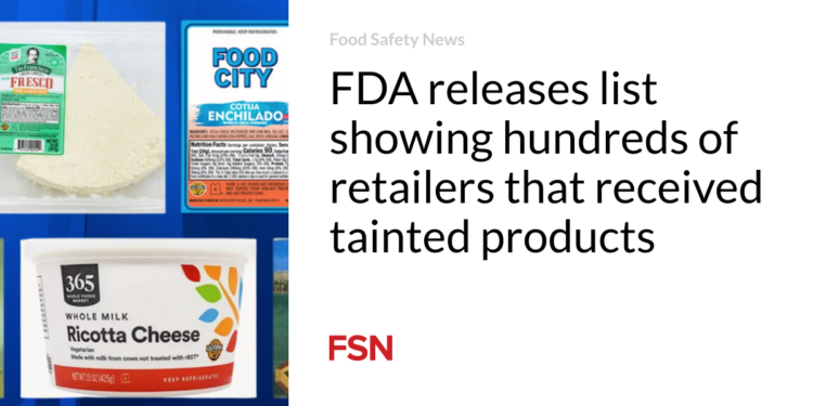 FDA releases list showing hundreds of retailers that received tainted products