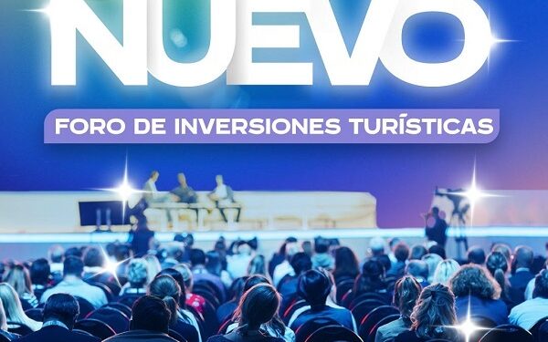 Dan a conocer agenda de speakers y actividades del primer Foro de Inversiones Turísticas en N.L.