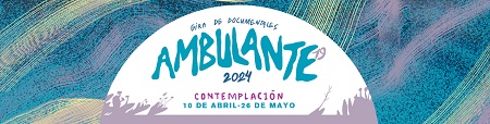 La 19.ª edición de Ambulante Gira de Documentales inicia su recorrido el 10 de abril en Ciudad de México Más de 90 títulos de 23 países integran la programación