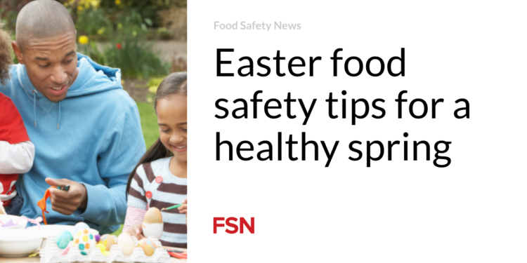 Easter food safety tips for a healthy spring