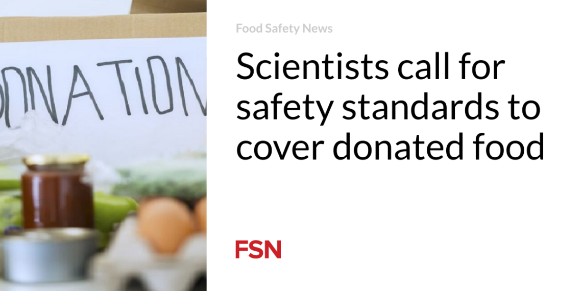 Scientists call for safety standards to cover donated food