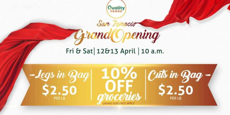 Amazing Deals at Quality Foods Grand Opening in San Ignacio this weekend!